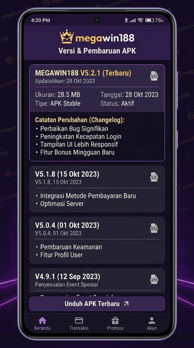 Riwayat Versi Aplikasi megawin188 untuk Android